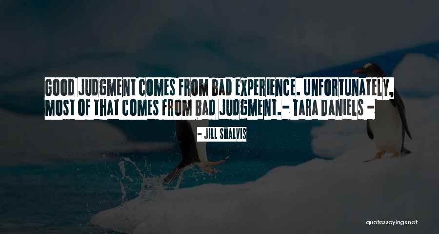 Good Judgment Quotes By Jill Shalvis