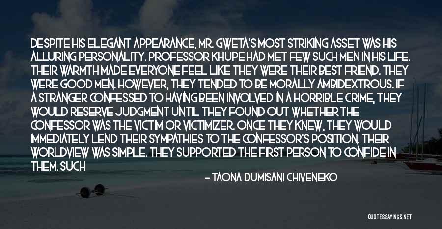 Good Judgment Quotes By Taona Dumisani Chiveneko