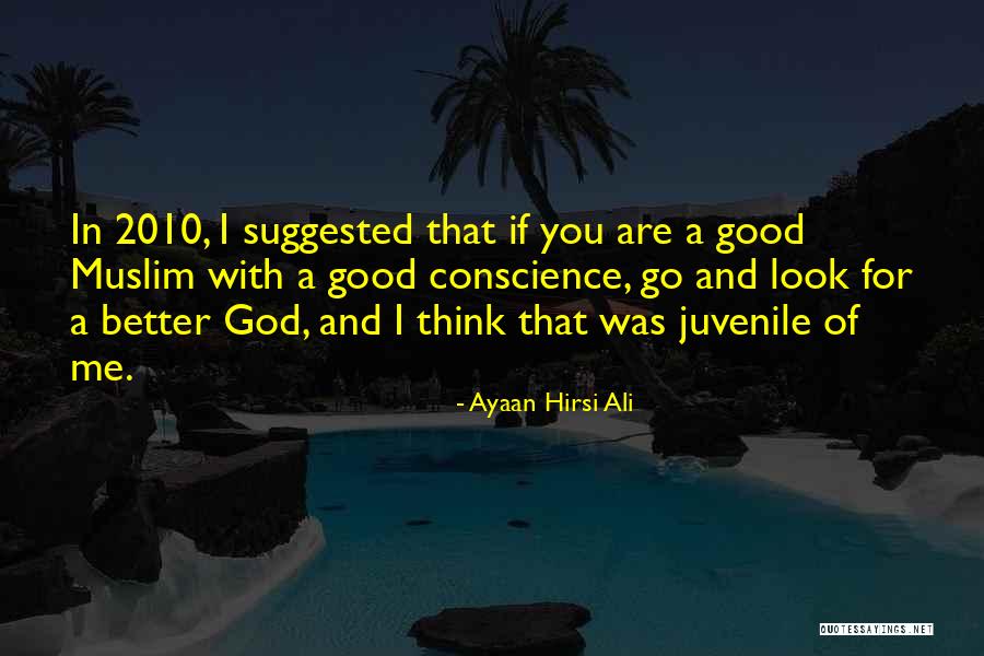 Good Juvenile Quotes By Ayaan Hirsi Ali