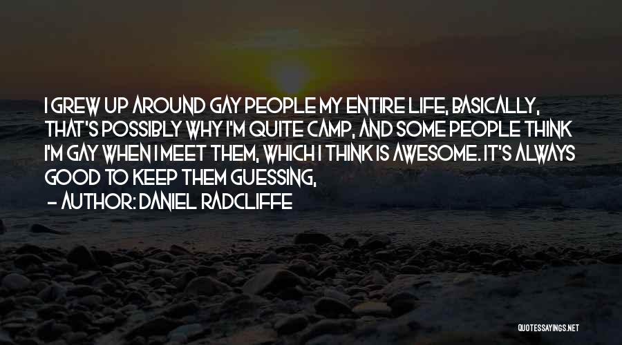 Good Keep It Up Quotes By Daniel Radcliffe