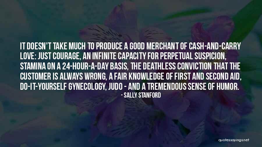 Good Knowledge Quotes By Sally Stanford Good Knowledge Quotes By Sally Stanford