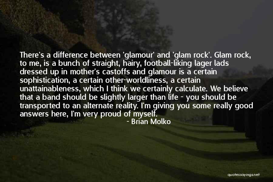 Good Lads Quotes By Brian Molko Good Lads Quotes By Brian Molko