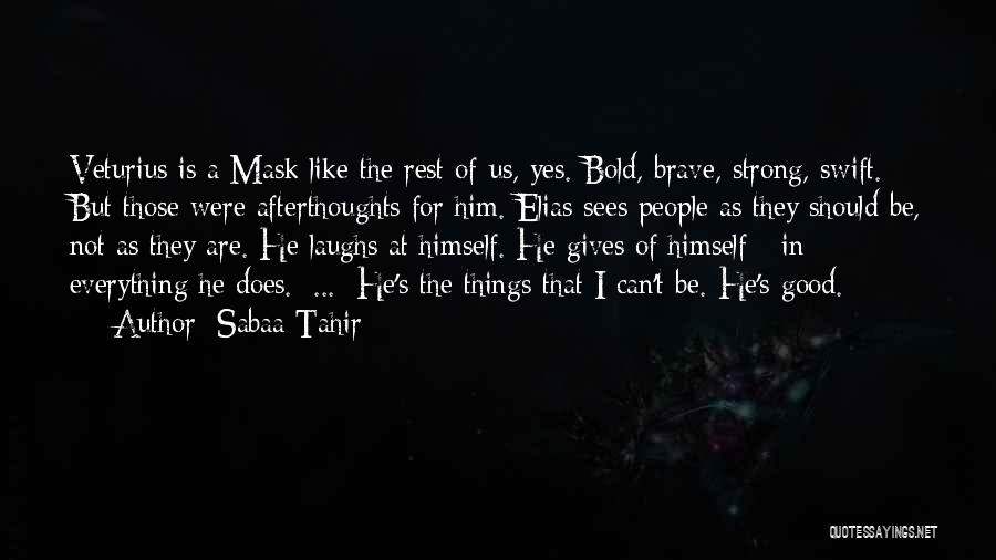 Good Laughs Quotes By Sabaa Tahir