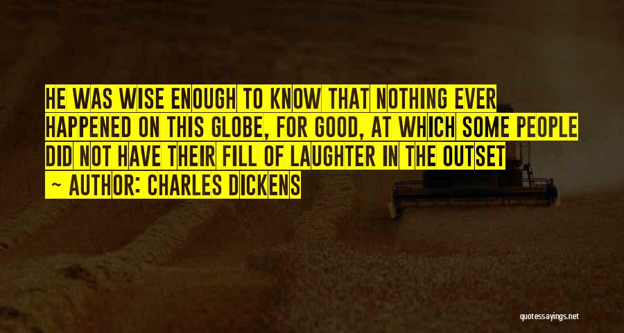 Good Laughter Quotes By Charles Dickens