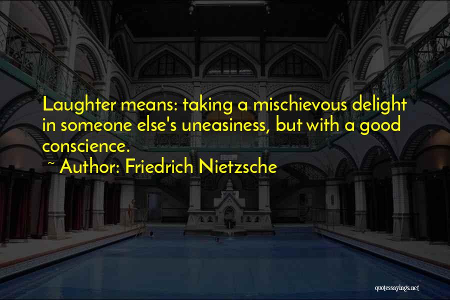 Good Laughter Quotes By Friedrich Nietzsche