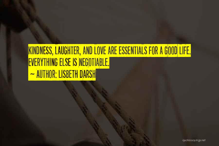 Good Laughter Quotes By Lisbeth Darsh