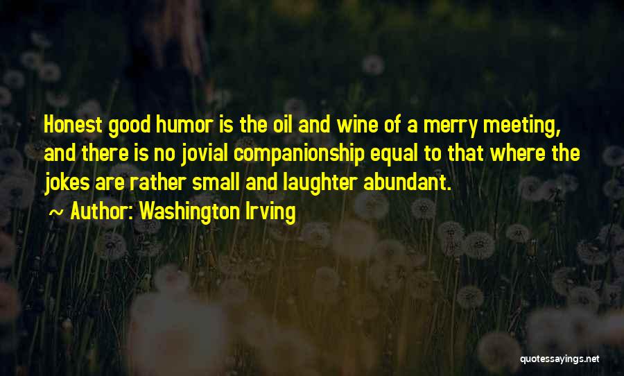 Good Laughter Quotes By Washington Irving