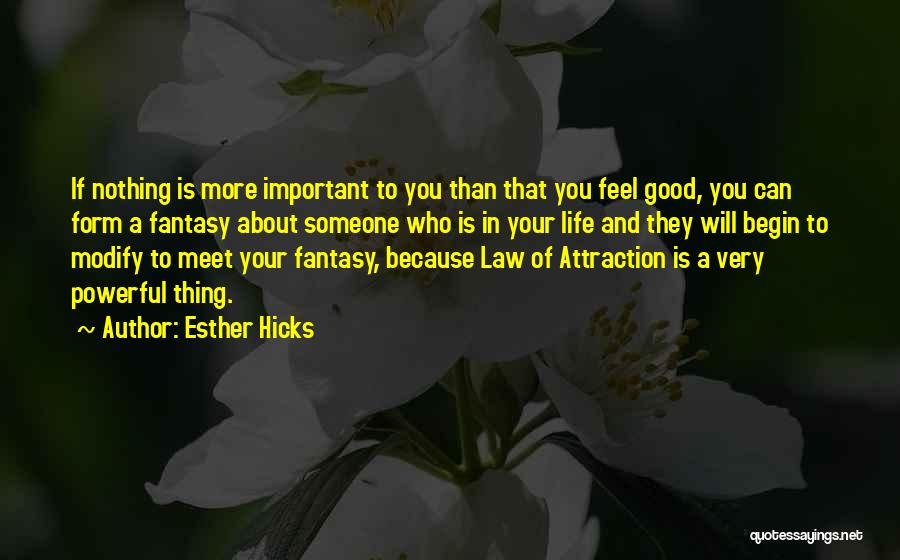 Good Law Of Life Quotes By Esther Hicks