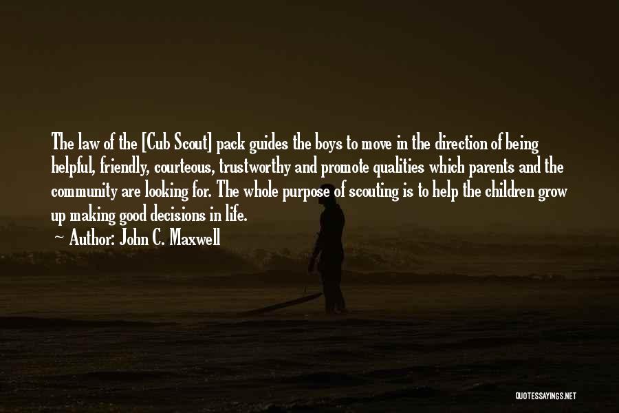 Good Law Of Life Quotes By John C. Maxwell