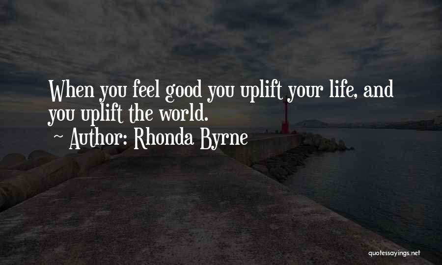 Good Law Of Life Quotes By Rhonda Byrne