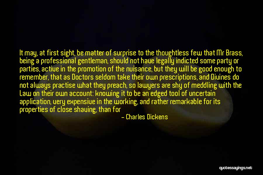 Good Lawyers Quotes By Charles Dickens