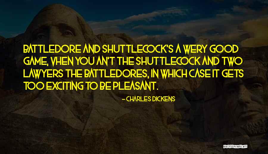 Good Lawyers Quotes By Charles Dickens