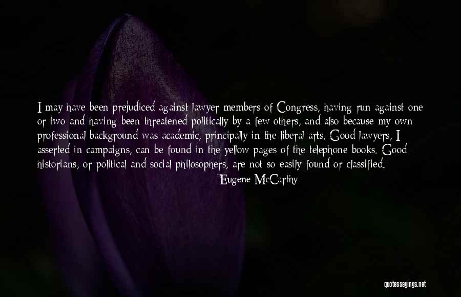 Good Lawyers Quotes By Eugene McCarthy