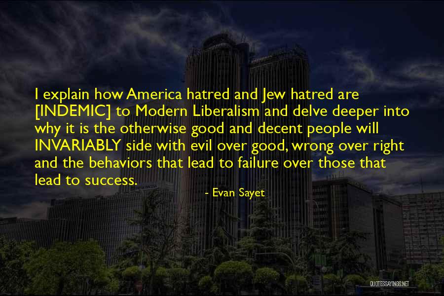 Good Lead Into Quotes By Evan Sayet Good Lead Into Quotes By Evan Sayet