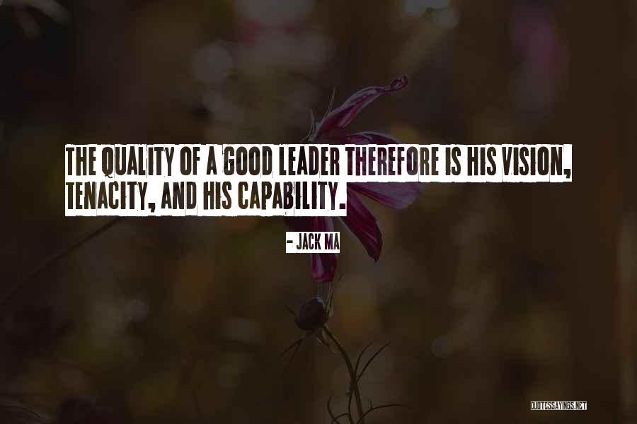 Good Leader Quotes By Jack Ma Good Leader Quotes By Jack Ma