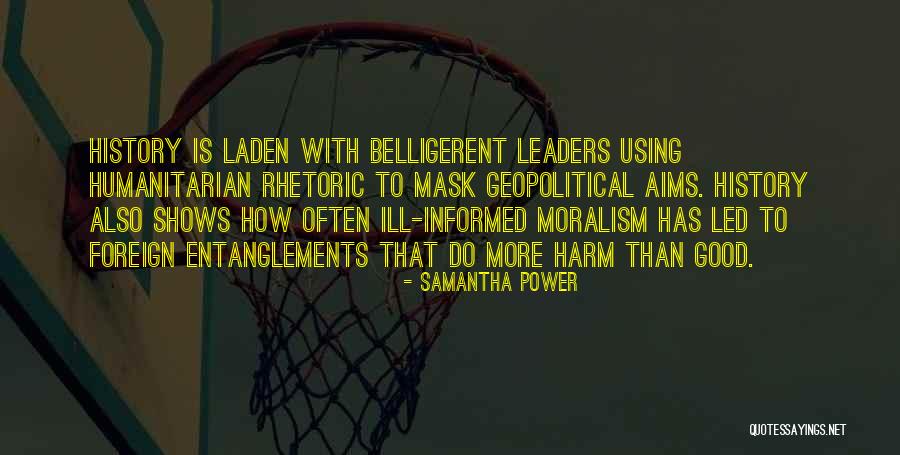 Good Leaders Quotes By Samantha Power