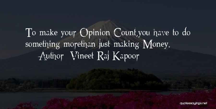 Good Leadership At Work Quotes By Vineet Raj Kapoor