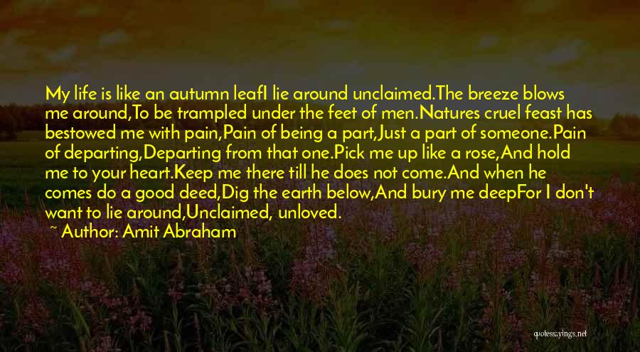 Good Leaf Quotes By Amit Abraham