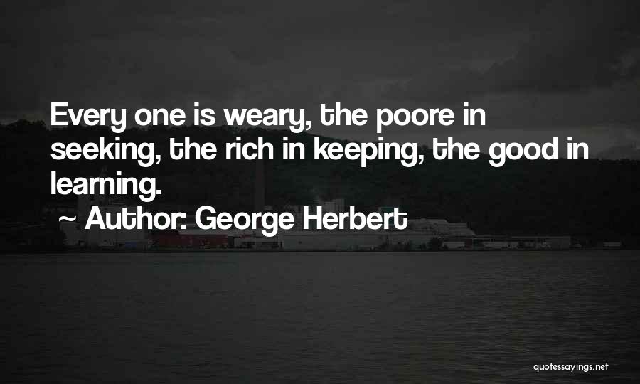 Good Learning Quotes By George Herbert