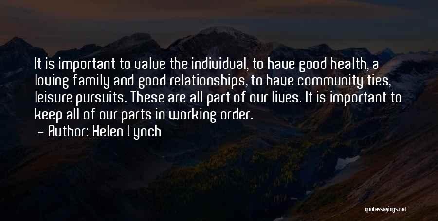 Good Leisure Quotes By Helen Lynch