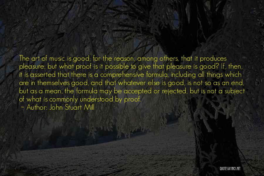 Good Leisure Quotes By John Stuart Mill