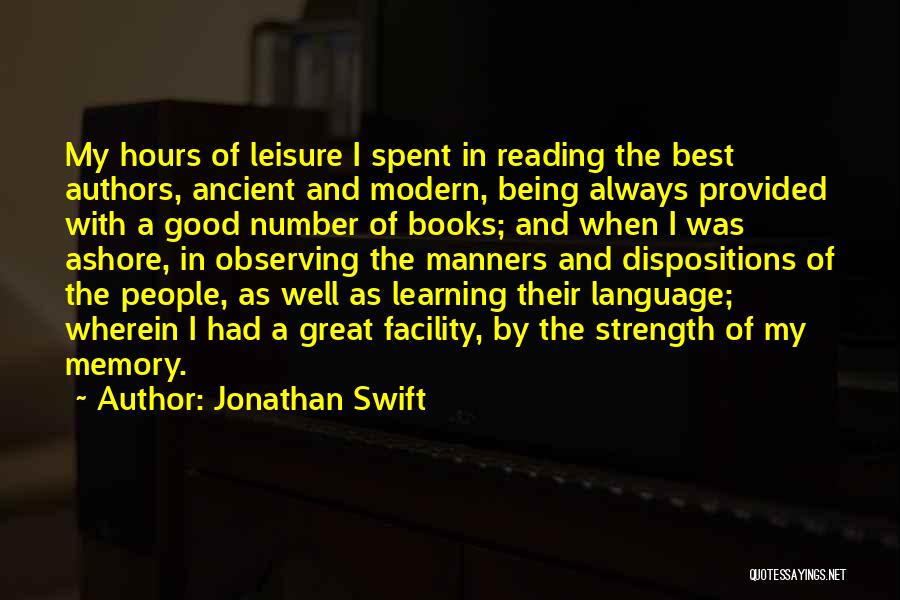 Good Leisure Quotes By Jonathan Swift