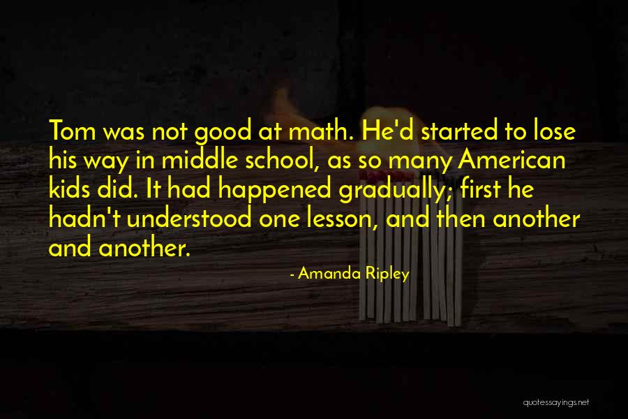 Good Lesson Quotes By Amanda Ripley Good Lesson Quotes By Amanda Ripley