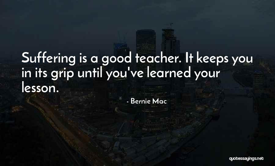 Good Lesson Quotes By Bernie Mac Good Lesson Quotes By Bernie Mac