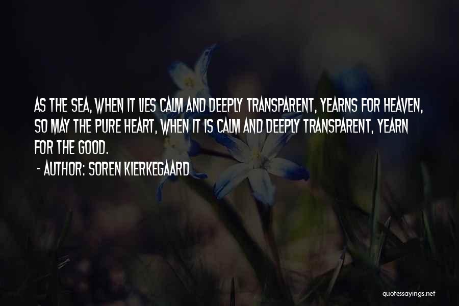 Good Lies Quotes By Soren Kierkegaard