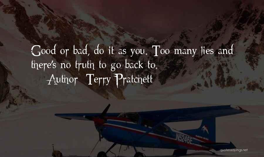 Good Lies Quotes By Terry Pratchett