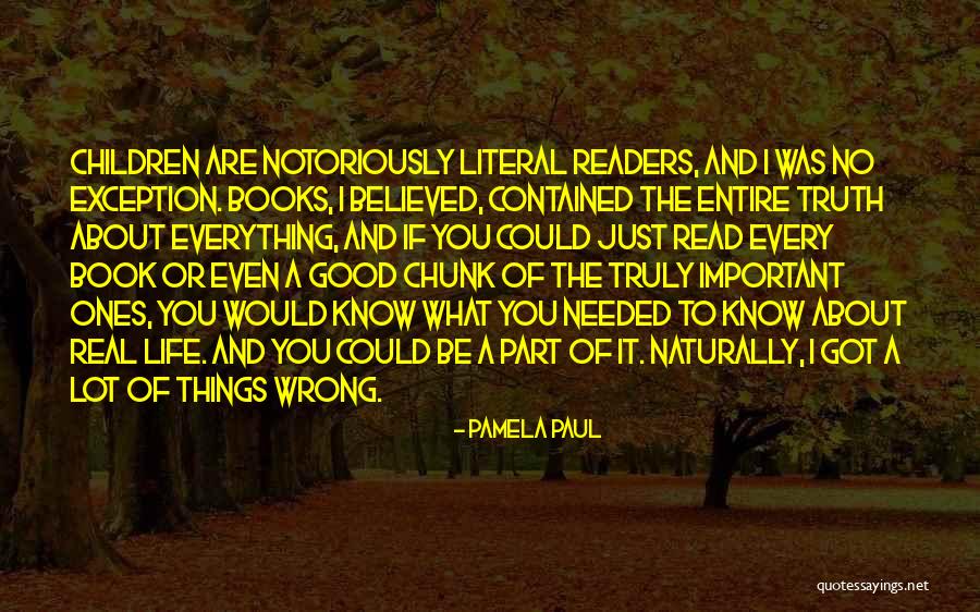 Good Life Book Quotes By Pamela Paul Good Life Book Quotes By Pamela Paul