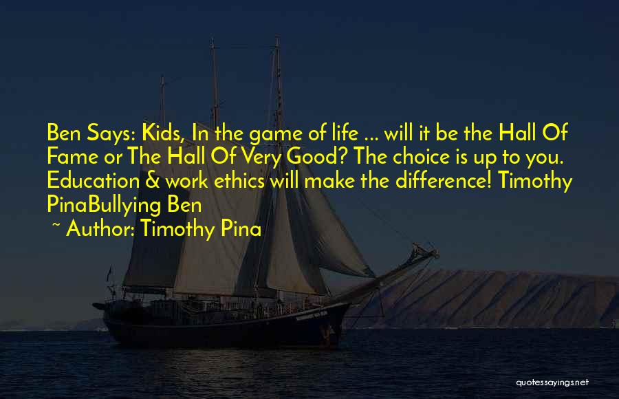 Good Life Choice Quotes By Timothy Pina