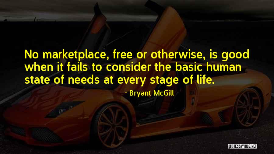 Good Life Free Quotes By Bryant McGill Good Life Free Quotes By Bryant McGill