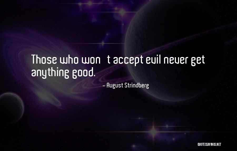Good Life Lessons Quotes By August Strindberg Good Life Lessons Quotes By August Strindberg