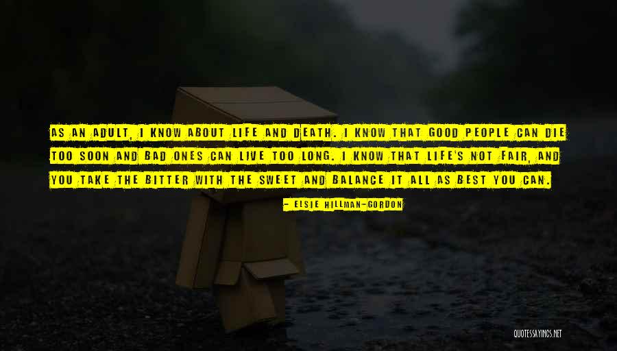 Good Life Lessons Quotes By Elsie Hillman-Gordon Good Life Lessons Quotes By Elsie Hillman-Gordon