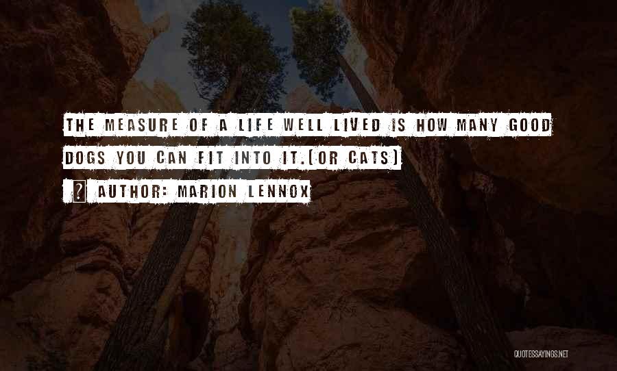 Good Life Lived Quotes By Marion Lennox