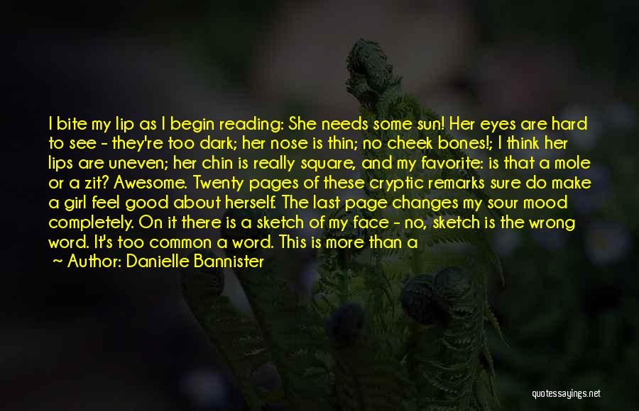 Good Lip Quotes By Danielle Bannister