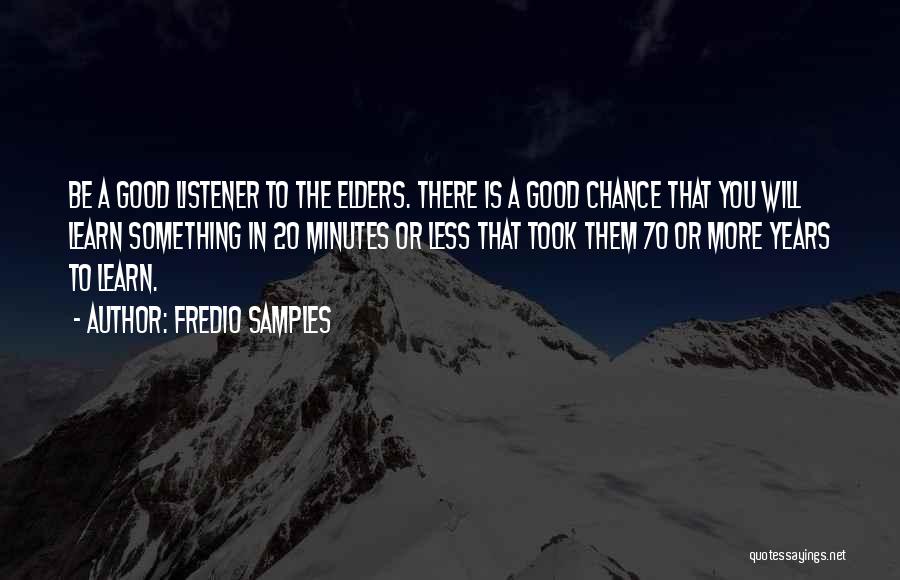 Good Listener Quotes By Fredio Samples