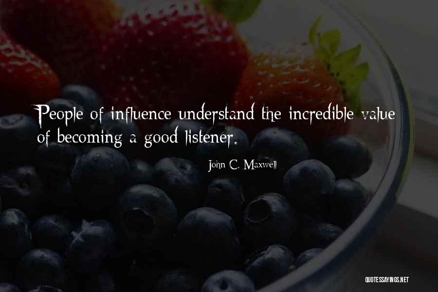 Good Listener Quotes By John C. Maxwell