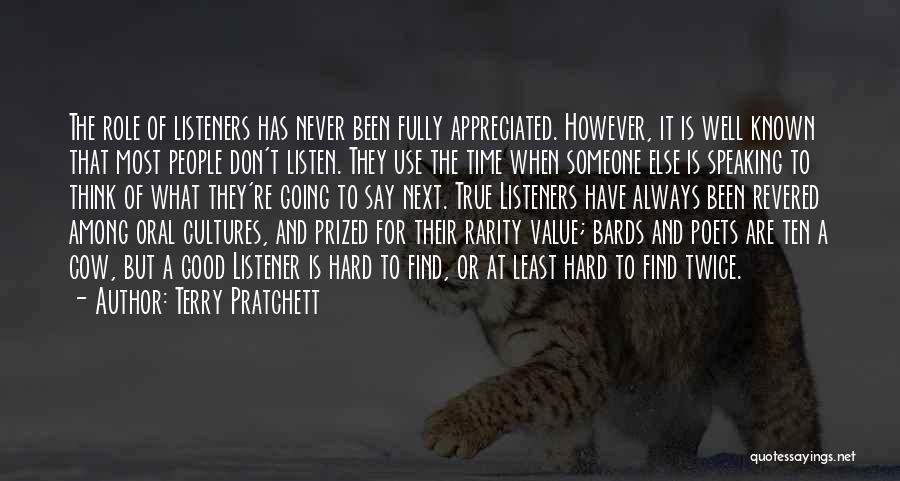Good Listeners Quotes By Terry Pratchett