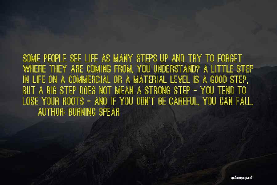 Good Little Life Quotes By Burning Spear