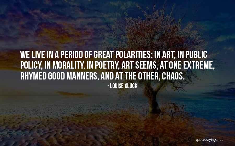 Good Live Quotes By Louise Gluck Good Live Quotes By Louise Gluck