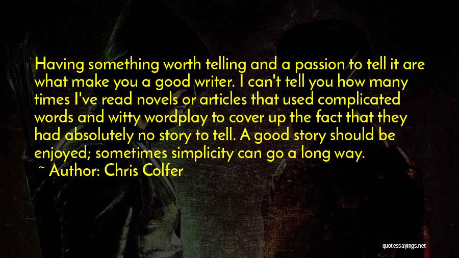 Good Long Inspirational Quotes By Chris Colfer