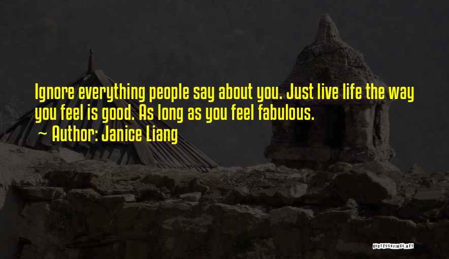 Good Long Inspirational Quotes By Janice Liang