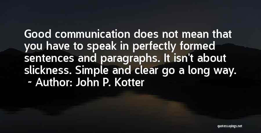 Good Long Inspirational Quotes By John P. Kotter