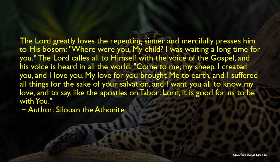 Good Long Inspirational Quotes By Silouan The Athonite