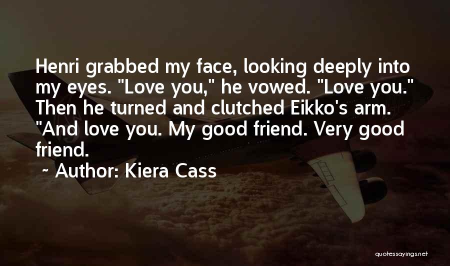 Good Looking Face Quotes By Kiera Cass