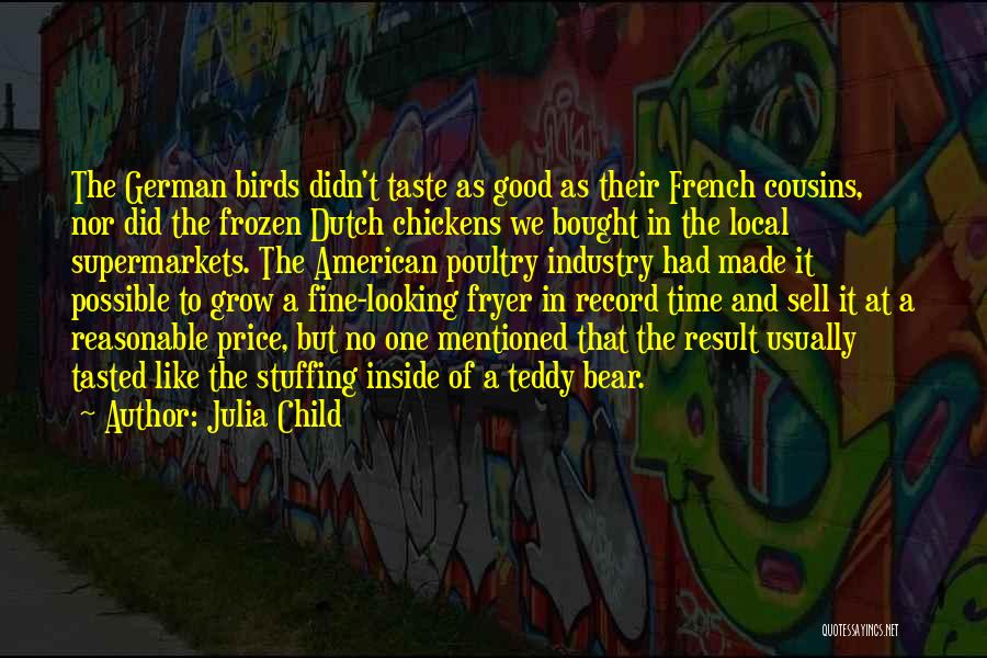 Good Looking Food Quotes By Julia Child