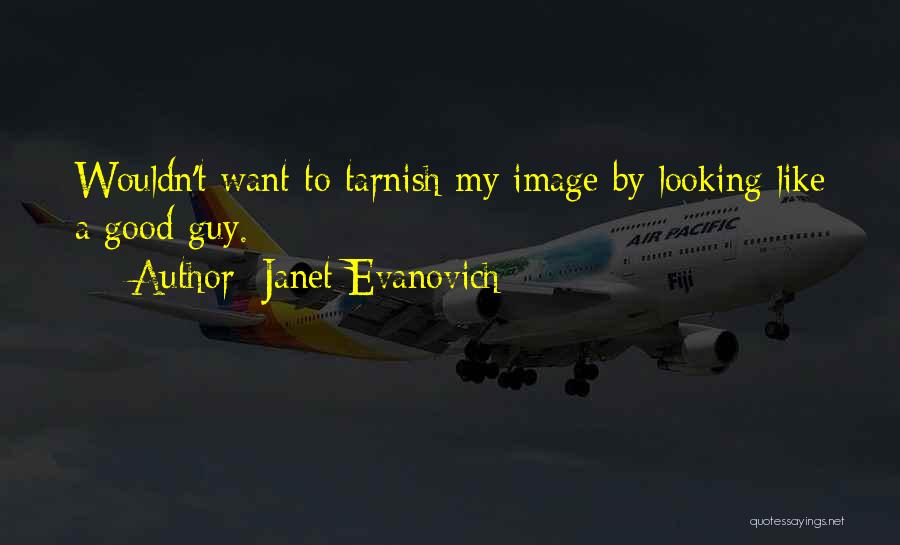 Good Looking Guy Quotes By Janet Evanovich