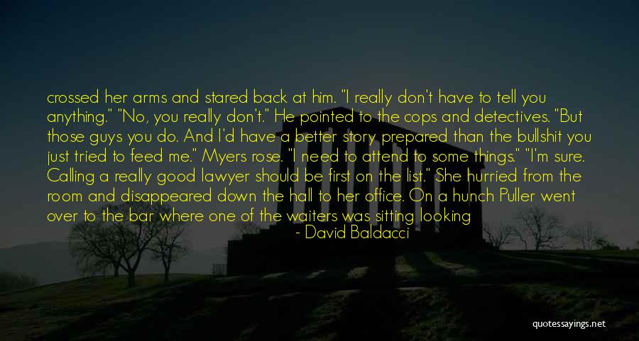 Good Looking Man Quotes By David Baldacci Good Looking Man Quotes By David Baldacci